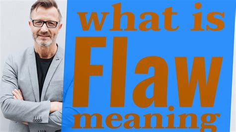 Flaw Meaning Of Flaw Youtube