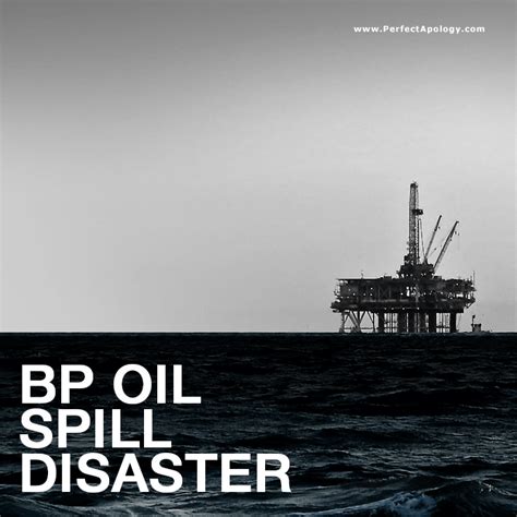 Bp Oil Spill Response Apology