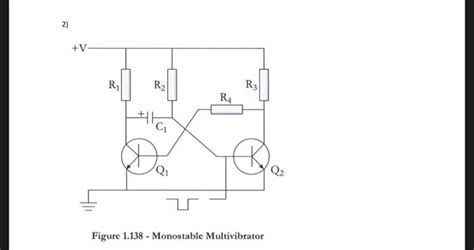 Solved Figure 1138 Monostable Multivibrator