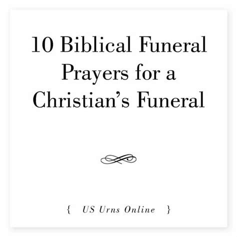 10 Biblical Funeral Prayers For A Christian Funeral Service Funeral
