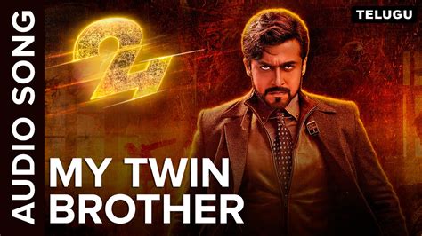 My Twin Brother Full Audio Song 24 Telugu Movie Youtube