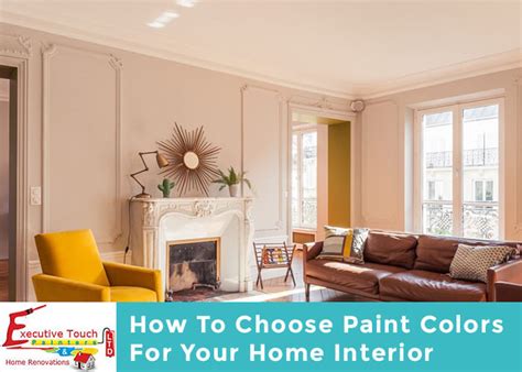 Choosing Paint Colors For Interior Rooms
