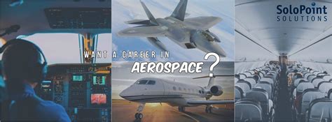 Want A Career In Aerospace Make Sure You Have These Skills