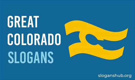 50 Catchy Colorado Slogans State Motto Nicknames And Sayings