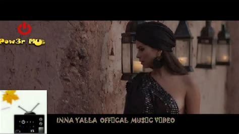 Inna Yalla Offical Music Video Dailymotion Video