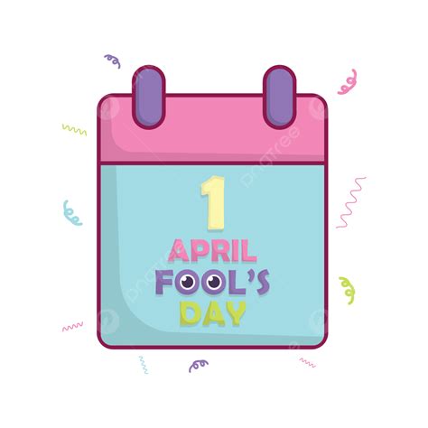 April Fools Day Clipart Hd Png 1st April Fools Day Vector Calendar