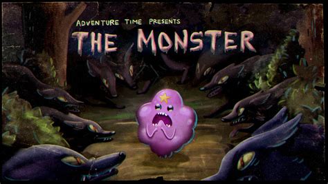 This love song was composed by marceline while living with bubblegum and sung to her while they were stuck. The Monster | Adventure Time Wiki | FANDOM powered by Wikia