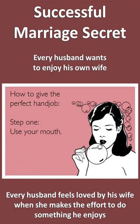 how to give the perfect handjob marriage humor pinterest marriage humor funny quotes and