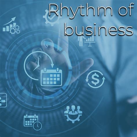 Establish A Rhythm Of Business Model