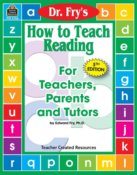 The animation really helps them apply. How to Teach Reading by Dr. Fry - 5th Edition - TCR2766 ...