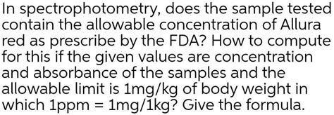 solved in spectrophotometry does the sample tested contain the allowable concentration of
