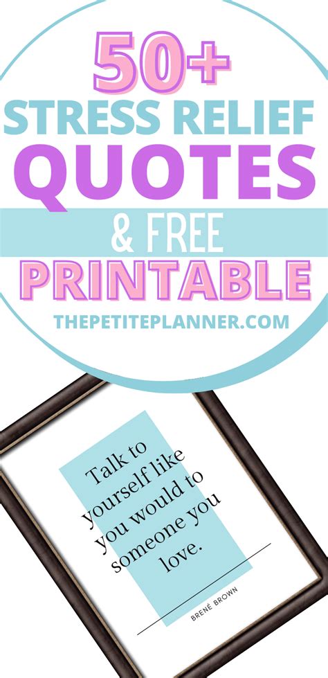50 Stress Relief Quotes And Free Printable Wall Art