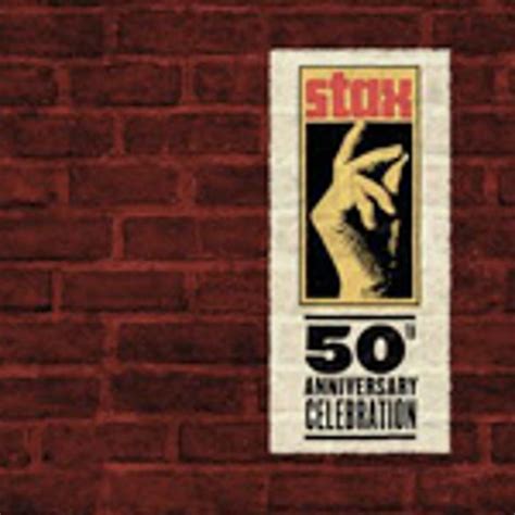 Various Artists Stax 50th Anniversary Celebration Album Review Pitchfork