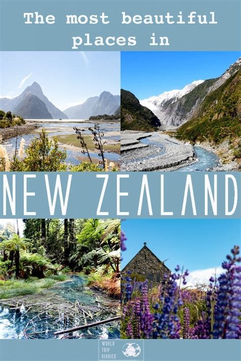 30 Most Beautiful Places To Visit In Nz World Trip Diaries