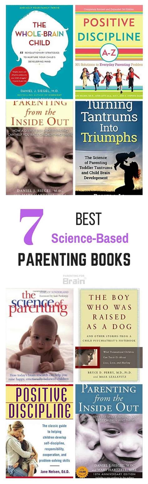 Top 10 Science Based Parenting Books Of All Time Discipline Kids