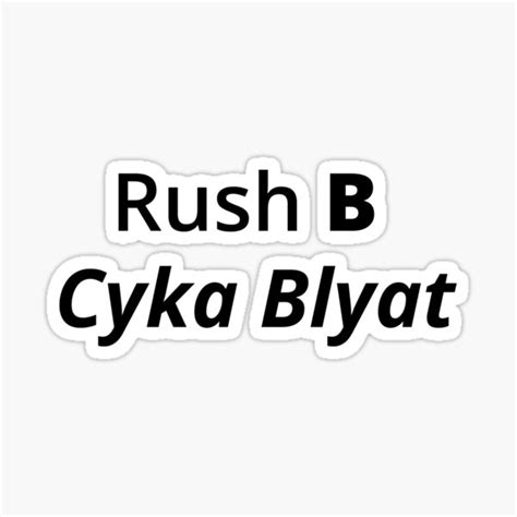 Rush B Cyka Blyat Sticker By Mommottix Redbubble
