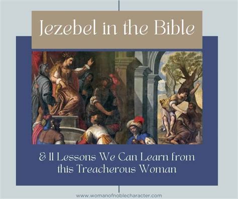 Jezebel In The Bible 11 Lessons We Learn From Her