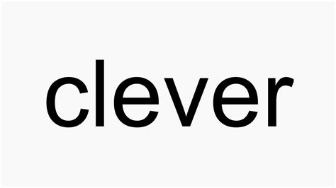 How To Pronounce Clever Youtube