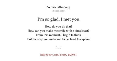 Im So Glad I Met You By Nelviee Mhunang Hello Poetry