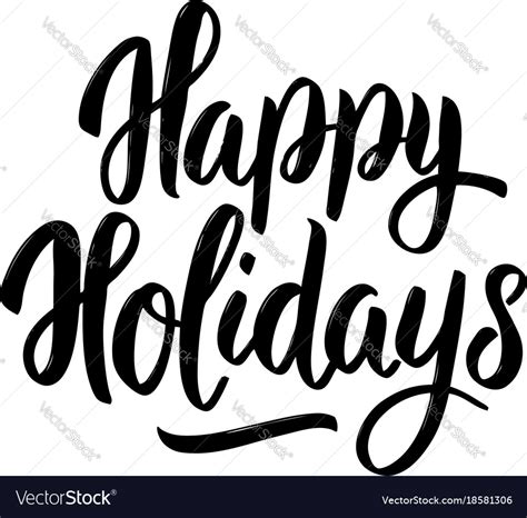 Happy Holidays Hand Drawn Lettering On White Vector Image