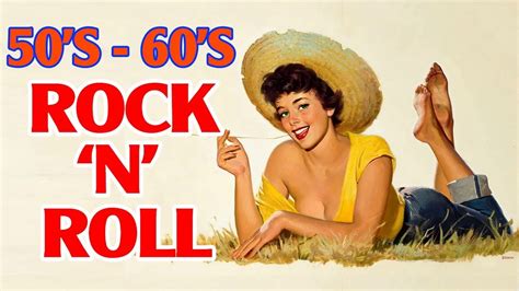 Best Classic Rock And Roll Of 50s 60s Golden Oldies Rock N Roll Music