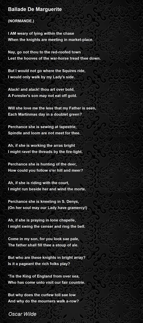 Ballade De Marguerite Poem By Oscar Wilde Poem Hunter