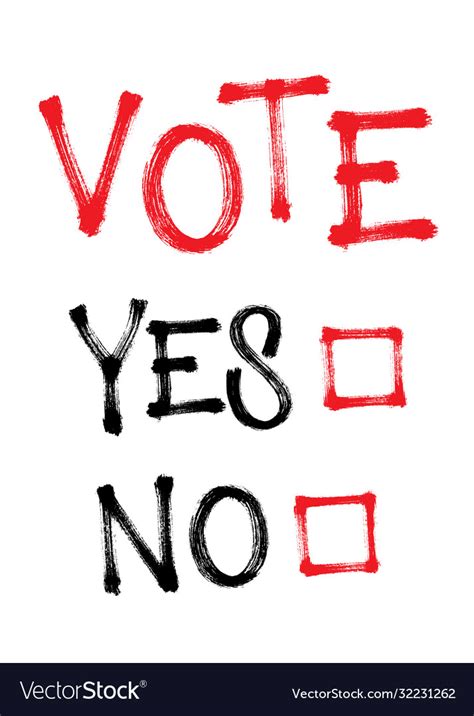Vote Yes Or No Make Your Choice Royalty Free Vector Image
