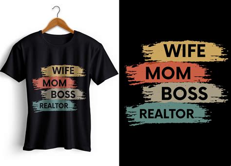 Mom Boss Wife Realtor Mom Day T Shirt Graphic By Catchystore · Creative Fabrica
