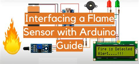Interfacing A Flame Sensor With Arduino Guide Electronicshacks