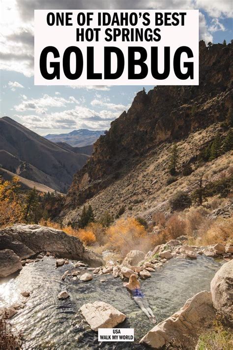 Goldbug Hot Springs For The Wow Factor In Idaho Walk My World