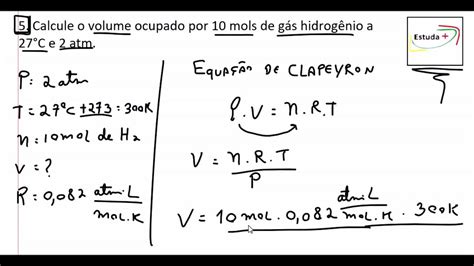 Calcule O Volume Ocupado Por 10 Mols De Gás Hidrogênio A 27°c E 2 Atm