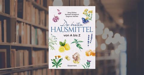 Jörg Zittlau Die Besten Hausmittel Von A Bis Z Sonderausgabe Bassermann Verlag