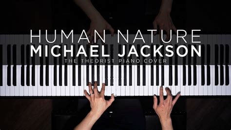 It was written by steve porcaro and john bettis, and produced by quincy jones. Michael Jackson - Human Nature | The Theorist Piano Cover ...