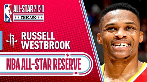 Russell Westbrook 2020 All Star Reserve 2019 20 Nba Season Youtube