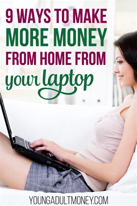 9 Ways To Make Money From Your Laptop Young Adult Money