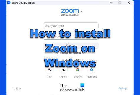 Comment Installer Zoom Sur Windows 1110 Moyens Io