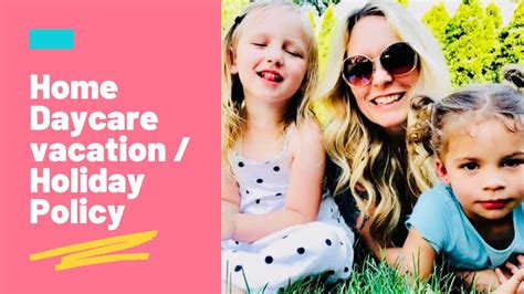 Home Daycare // Vacation and Holiday Policy #homedaycare #