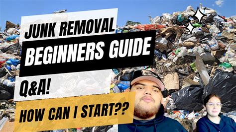 Junk Removal Beginners Guide Earn 100k Most Common Questions