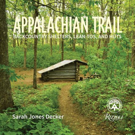 Best Appalachian Trail Shelters Lean Tos And Huts Field Mag
