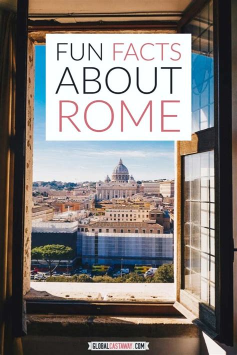 Top 20 Interesting Facts About Rome You Most Likely Didnt Know