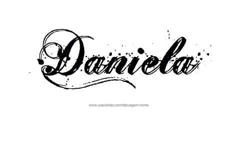 Desenho De Tatuagem O Nome Daniela Name Inspiration Name Letters