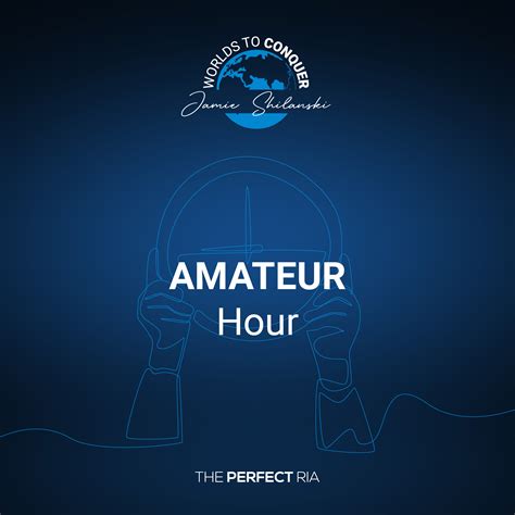 The Perfect Ria Amateur Hour The Perfect Ria