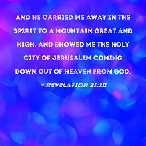 Revelation 2110 And He Carried Me Away In The Spirit To A Mountain