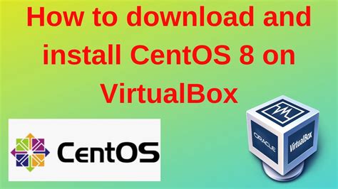 How To Download And Install Centos 8 On Virtualbox Step By Step Youtube