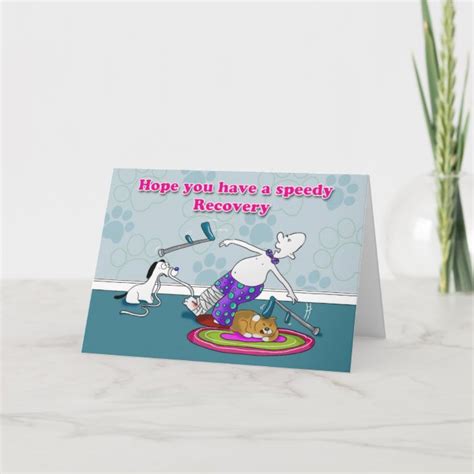 Funny Hope You Have A Speedy Recovery Card
