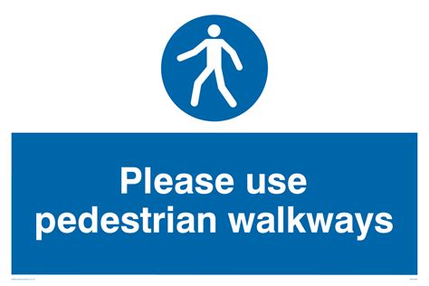 Use Pedestrian Walkways From Safety Sign Supplies