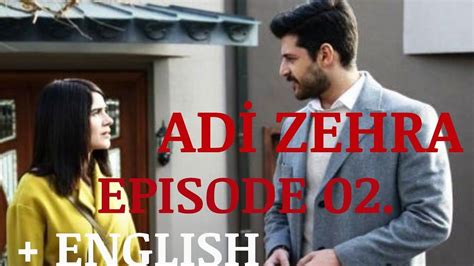 turkish series adi zehra episode 2 trailer with english subtitles 2018 turkish tv series