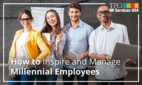 How To Inspire And Manage Millennial Employees In Your Business