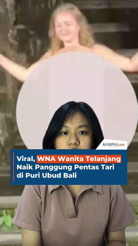 Viral Wna Wanita Telanjang Naik Panggung Pentas Tari Di Puri Ubud Bali