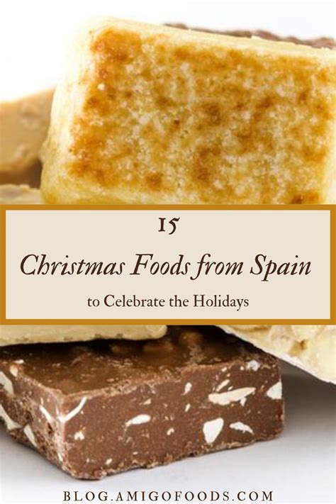 14 classic spanish christmas recipes. 15 Spanish Christmas Foods to Celebrate the Holidays | Traditional holiday desserts, Christmas ...
